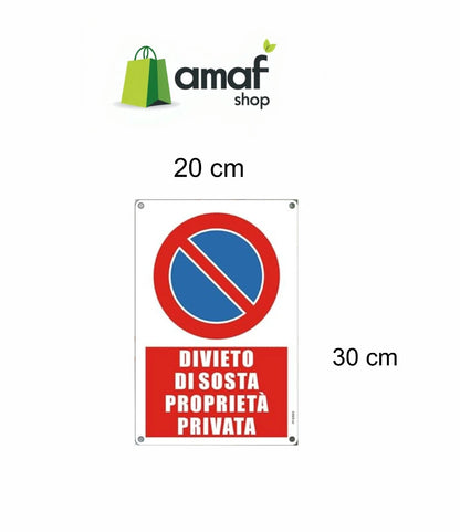 CARTELLO DIVIETO DI SOSTA PROPRIETA' PRIVATA IN FOREX 3mm 20X30